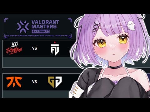 👾VALORANT Masters Shanghai - Playoffs Stage Day 6 ウォッチパーティー＃MastersCostream【 ぶいすぽっ！/紫宮るな 】